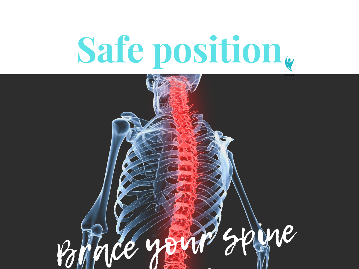 Safe and stable spine position. What is a braced spine?